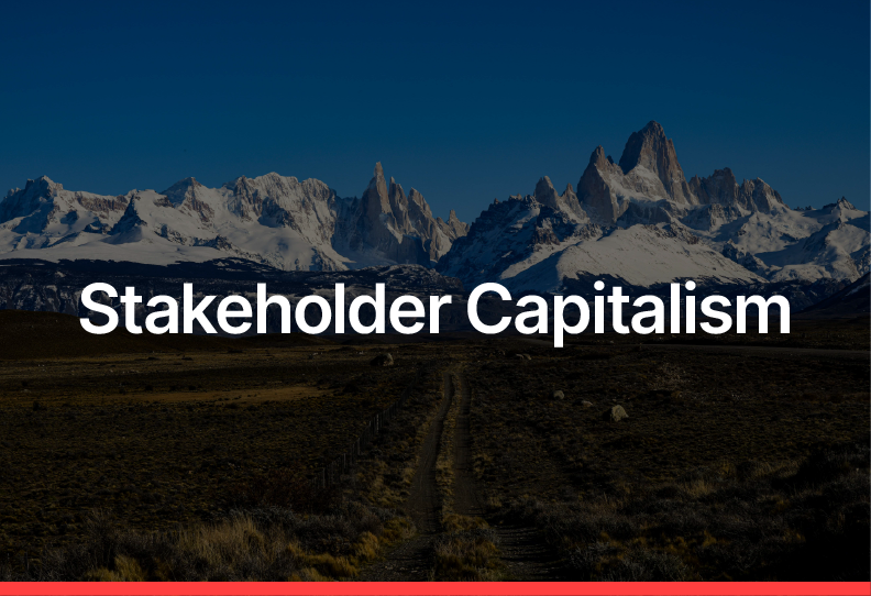 Stakeholder Capitalism