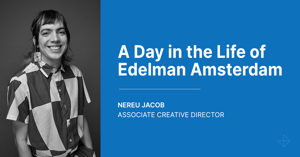 Day in the life of Edelman Amsterdam: Monika Rahmati | Edelman